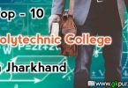 Top 10 Polytechnic college in Jharkhand